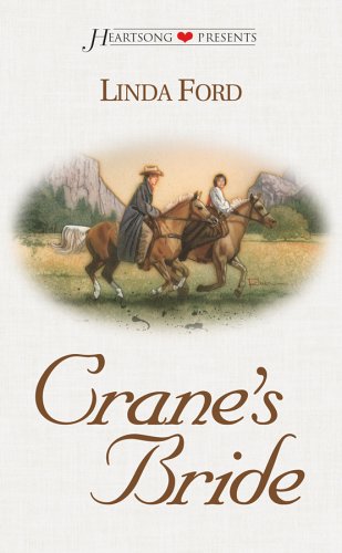 9781586604745: Crane's Bride (Heartsong Presents - Historical)
