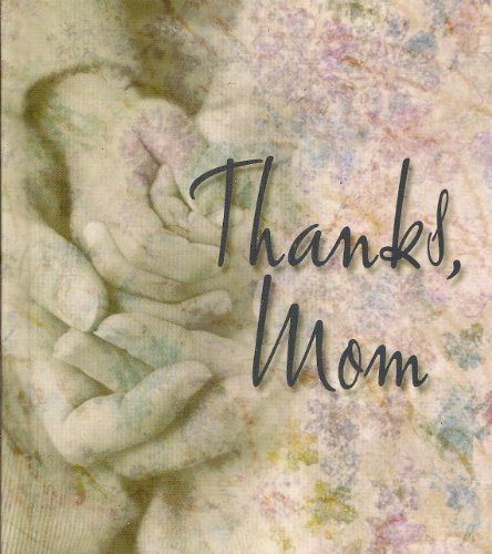 Stock image for Thanks, Mom (Humble Creek Inspiration for Life) for sale by Wonder Book
