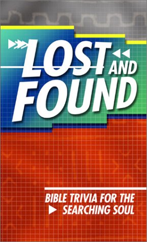 Stock image for Lost and Found: Bible Trivia for the Searching Soul for sale by BookHolders