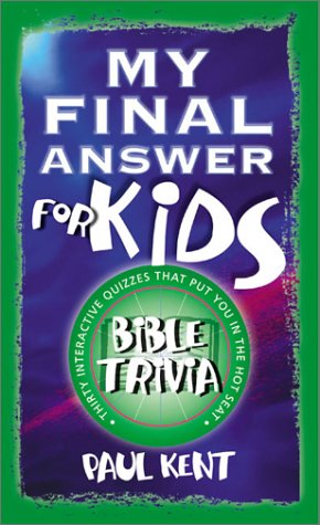 9781586605001: My Final Answer for Kids: Thirty Interactive Quizzes That Put You in the Hot Seat