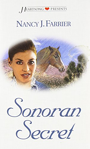 Stock image for Sonoran Secret: Tucson, Book 4 (Heartsong Presents #503) for sale by Ergodebooks