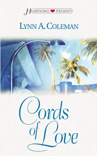 Cords of Love (Florida Weddings Series #1) (Heartsong Presents #506) (9781586606206) by Lynn A. Coleman