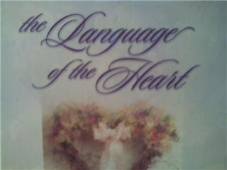 Stock image for The Language of the Heart for sale by SecondSale