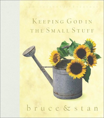 Beispielbild fr Keeping God in the Small Stuff zum Verkauf von SecondSale