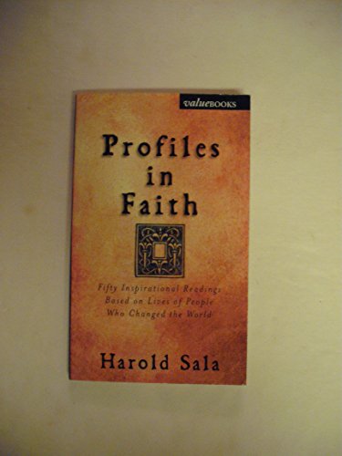 Beispielbild fr Profiles in Faith: Inspirational Readings Based on Lives of People Who Changed the World (Value Book Ser) zum Verkauf von Wonder Book