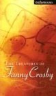 Beispielbild fr Treasures Of Fanny Crosby zum Verkauf von WorldofBooks