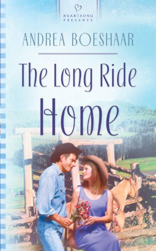 The Long Ride Home (Wisconsin Weddings Series #3) (Heartsong Presents #582) (9781586607456) by Boeshaar, Andrea