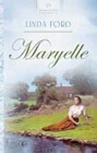 Maryelle (Heartsong Presents #547) (9781586607715) by Linda Ford