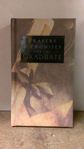 Beispielbild fr Prayers and Promises for the Graduate zum Verkauf von Wonder Book