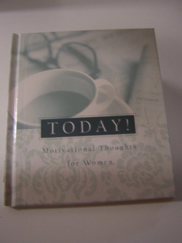 Imagen de archivo de Today Motivational Thoughts for Women a la venta por ThriftBooks-Atlanta