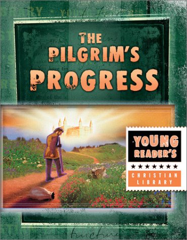Stock image for The Pilgrims Progress: A Journey to Celestial City for sale by Jenson Books Inc