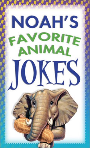Beispielbild fr Noah's Favorite Animal Jokes zum Verkauf von SecondSale