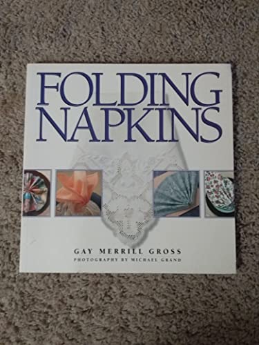 Imagen de archivo de Folding Napkins a la venta por SecondSale