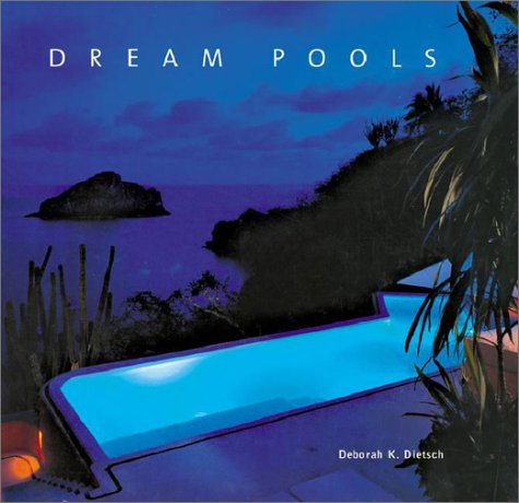 Stock image for Dream Pools: Glorious Pools for sale by HPB-Ruby