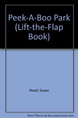 Beispielbild fr Peekaboo Park: A Lift-The-Flap Book zum Verkauf von Wonder Book
