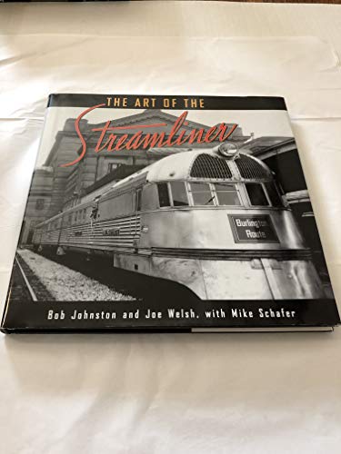 Imagen de archivo de The Art of the Streamliner a la venta por Better World Books