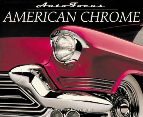 Beispielbild fr Auto Focus: American Chrome zum Verkauf von ThriftBooks-Dallas