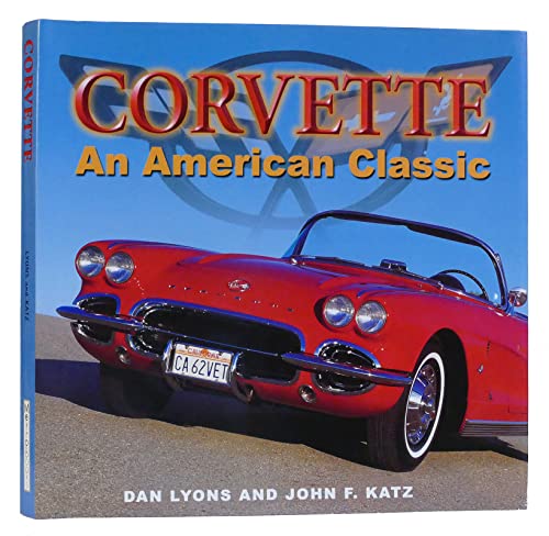 Beispielbild fr Corvette : An American Classic zum Verkauf von Better World Books