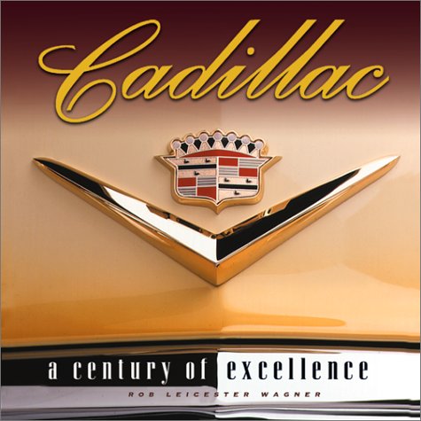 Beispielbild fr Cadillac: A Century of Excellence zum Verkauf von ThriftBooks-Atlanta