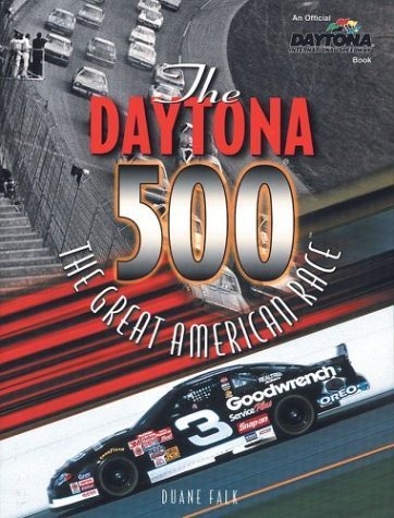 Stock image for The Daytona 500 : The Great American Race for sale by Better World Books: West