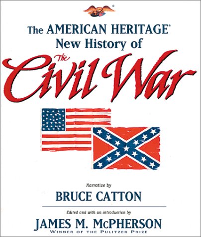 9781586631987: The American Heritage New History of the Civil War