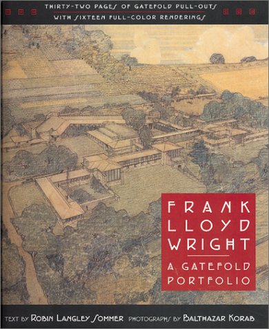 Frank Lloyd Wright: A Gatefold Portfolio (9781586632083) by Sommer, Robin Langley