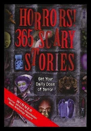 Beispielbild fr Horrors!: 365 Scary Stories zum Verkauf von Goodwill Books