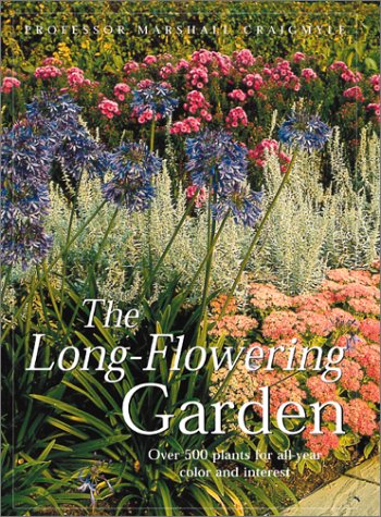 Beispielbild fr The Long Flowering Garden: Over 500 Plant for All Seasons and Interests zum Verkauf von Wonder Book