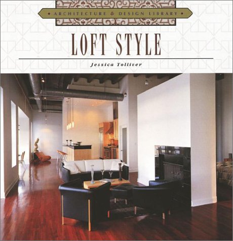 9781586633059: Loft Style (Architecture & Design Library)
