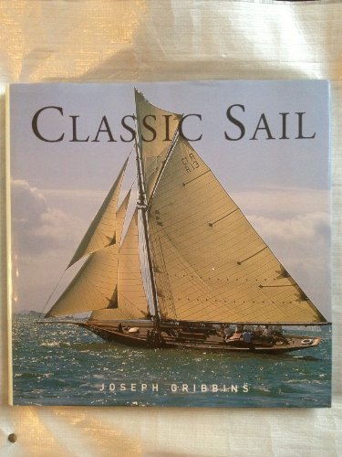 Beispielbild fr Classic Sail zum Verkauf von Half Price Books Inc.