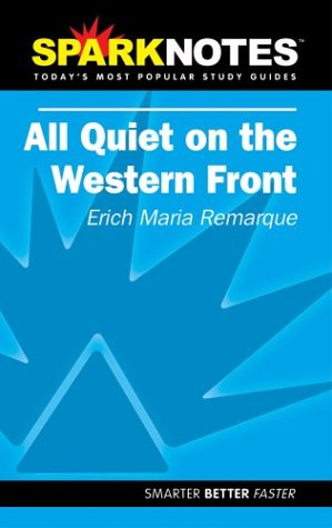 Stock image for All Quiet on the Western Front (SparkNotes Literature Guide) (SparkNotes Literature Guide Series) for sale by SecondSale