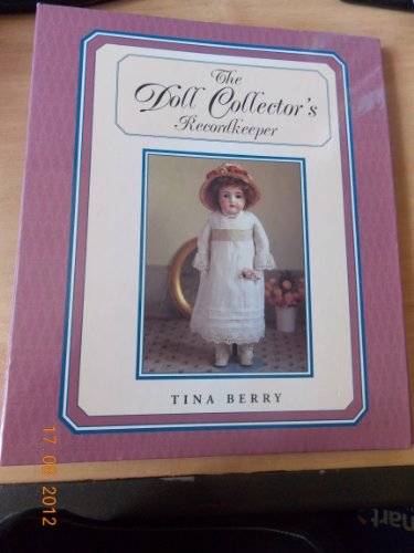 Imagen de archivo de The Doll Collector's Recordkeeper a la venta por SecondSale