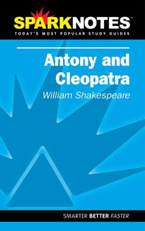 Imagen de archivo de Antony and Cleopatra (SparkNotes Literature Guide) (SparkNotes Literature Guide Series) a la venta por Wonder Book