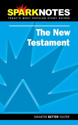 Stock image for New Testament (Sparknotes Literature Guide) for sale by ThriftBooks-Dallas