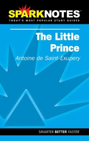 Beispielbild fr The Little Prince (SparkNotes Literature Guide) (SparkNotes Literature Guide Series) zum Verkauf von Books of the Smoky Mountains