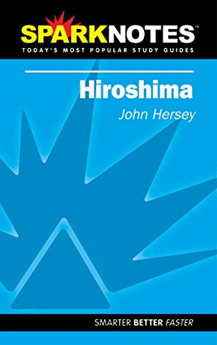 Stock image for Hiroshima John Hersey (Sparknotes) for sale by BooksRun