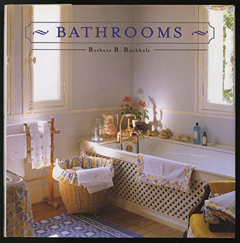 9781586635350: Bathrooms Edition: reprint