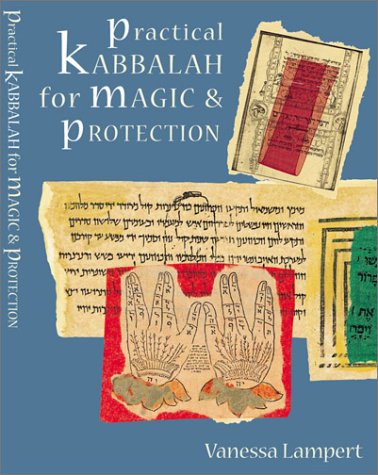 9781586635510: Practical Kabbalah for Magic & Protection