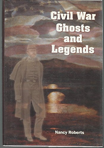 Beispielbild fr Civil War Ghosts and Legends zum Verkauf von Wonder Book