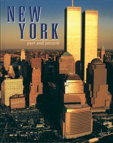 Imagen de archivo de New York : Past and Present a la venta por Better World Books: West