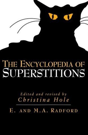 Imagen de archivo de The Encyclopedia of Superstitions a la venta por HPB Inc.