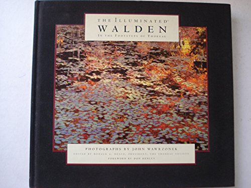 9781586636951: The Illuminated Walden: In the Footsteps of Thoreau : Excerpts from the Book Walden, Or, Life in the Woods