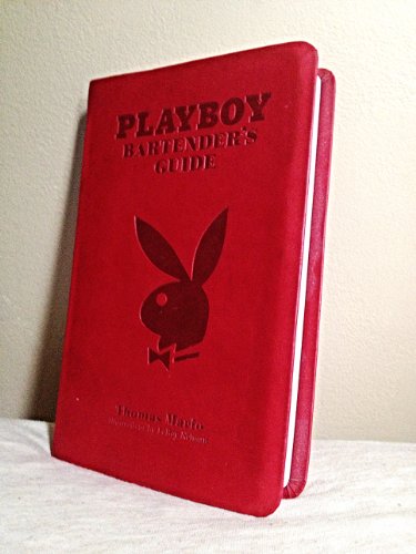 Imagen de archivo de Playboy Bartender's Guide a la venta por HPB-Diamond