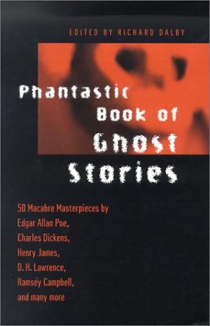Beispielbild fr Phantastic Book of Ghost Stories zum Verkauf von Better World Books