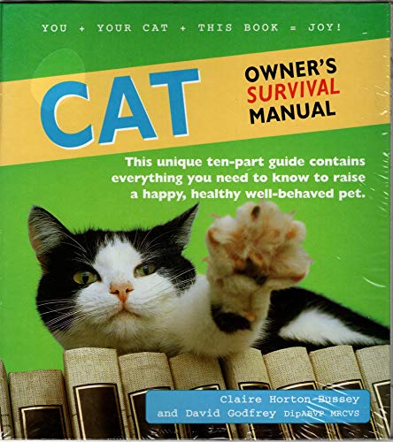 Imagen de archivo de Cat Owner's Survival Manual : This Unique Ten-Part Guide Contains Everything You Need to Know to Raise a Happy, Healthy Well-Behaved Pet a la venta por Better World Books
