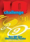 Beispielbild fr IQ Challenge: Over 500 New Mind-Bending Puzzles zum Verkauf von HPB Inc.