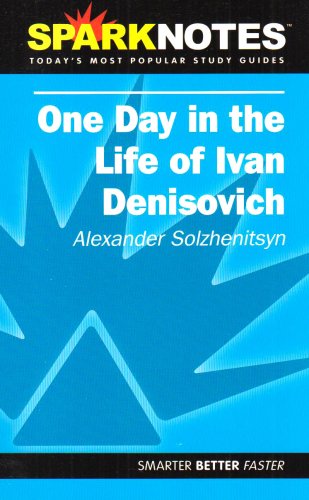 One Day in the Life (SparkNotes Literature Guide) (SparkNotes Literature Guide Series) (9781586638320) by Solzhenitsyn, Alexander; SparkNotes