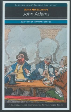 Beispielbild fr John Adams (Barnes and Noble Reader's Companion) (Barnes & Noble Reader's Companion) zum Verkauf von Wonder Book