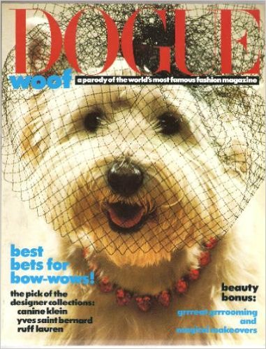 Beispielbild fr Dogue: A Parody of the World's Most Famous Fashion Magazine zum Verkauf von Books of the Smoky Mountains