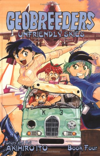 Imagen de archivo de Geobreeders Book 4: Unfriendly Skies a la venta por HPB-Movies